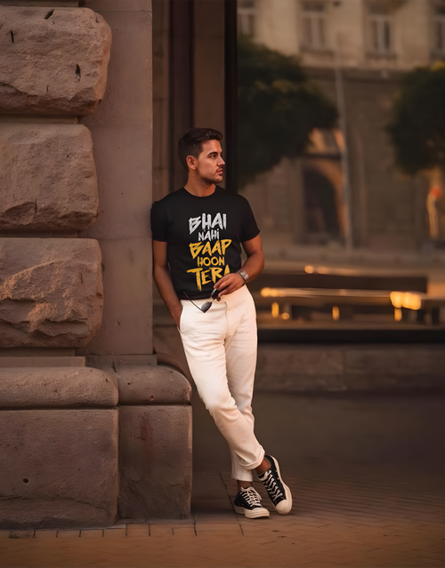 Bhai Nahi-Baap Hu Me Tera – Premium T-Shirt